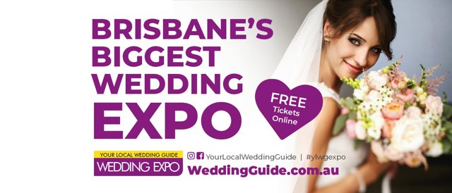 Your Local Wedding Guide Brisbane Expo