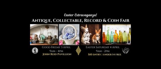 Easter Extravanganza - Antique, Collectable, Record & Coin Fair