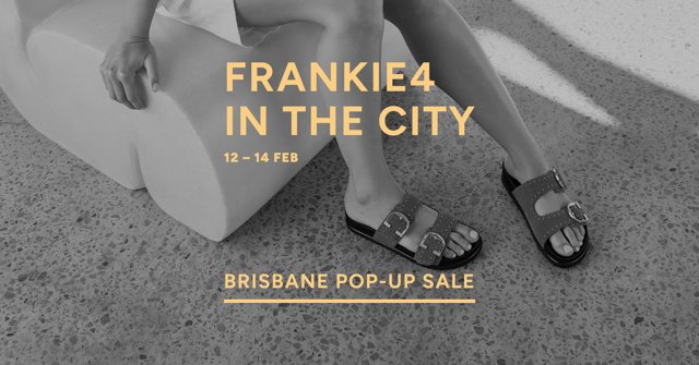 FRANKIE4 Brisbane Pop-Up Sale Event
